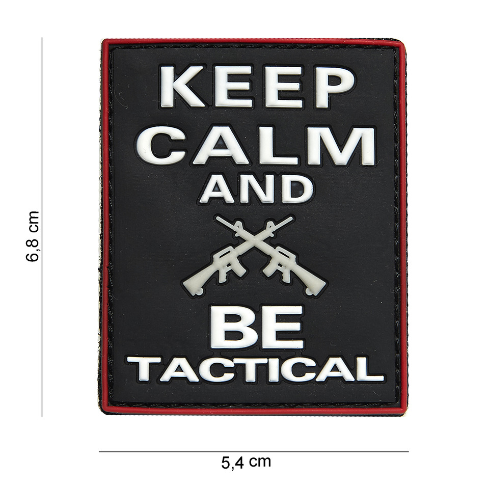 Keep calm and be tactical-0